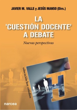La 'cuestión docente' a debate : Nuevas perspectivas